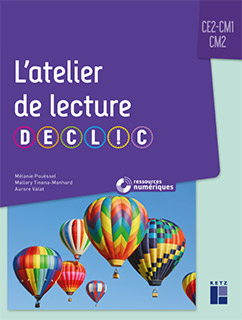 L'atelier de lecture DECLIC CE2-CM1-CM2